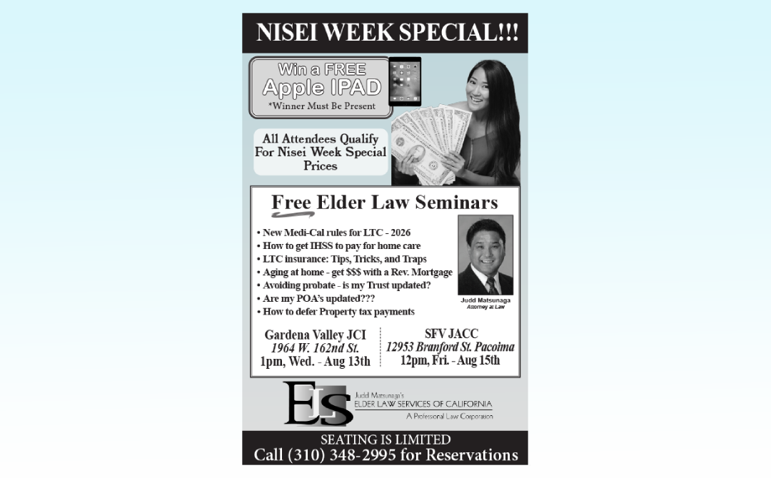 Free Elder Law Seminars During Nisei Week – Protect Your Future & Your Family